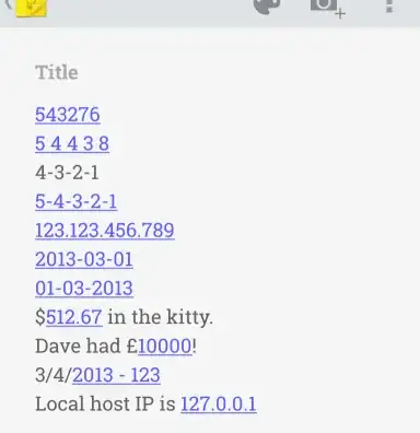 Google Keep on Android having converted "phone numbers"