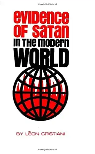 Evidence of Satan in the Modern World