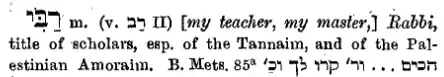 Entry for רבי in Jastrow's dictionary.