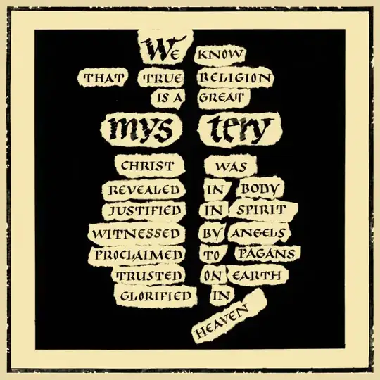 1 Timothy 3:16 - We know that true religion is a great mystery; Christ was revealed in body, justified in spirit, witnessed by angels, proclaimed to pagans, trusted on Earth, glorified in Heaven. 1 Timothy 3:16