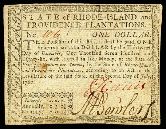 https://en.wikipedia.org/wiki/Early_American_currency#/media/File:US-Colonial_(RI-282)-Rhode_Island-2_Jul_1780_OBV.jpg