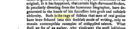 Such is the rage of fashion that men of real genius have been seduced into this senseless mode of writing, only to remain contemptible examples of mifapplied talents.