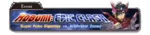 Robomi: Epic Clash - Super Robo Gigantes vs. Arbitrator Zooey