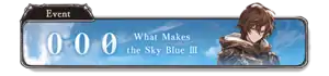 What Makes the Sky Blue III: 000