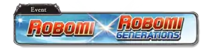 Robomi / Robomi: Generations