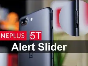 OnePlus 5T Alert Slider Replacement