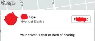 screenshot showing Uber's message: "your driver is deaf or hard of hearing."