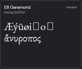 EB Garamond, Latin extended and Greek polytonic