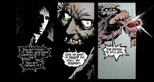 Dream and John Dee in conversation. Dream: "You will repair it, then, give back control of it to me? You will return it?" Dee: "Give my baby to YOU? Don't be STUPID." Dee, brandishing the shining ruby: "I'm going to kill you."