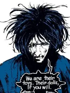 Morpheus: "We are their toys. Their dolls, of you will"