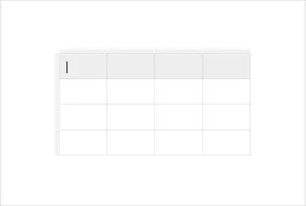 2. User is given a 4x4 table with top row as header by default, and cursor in the 1st cell. The small bars on the top and left allow users to access table editing options.