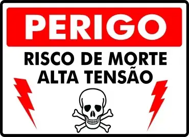 Risco de morte! Alta tensão