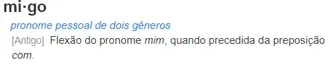 descrição do significado de "migo" pelo Priberam