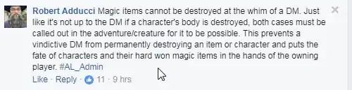 Magic items cannot be destroyed at the whim of the DM. Just like its not up to the DM if a character's body is destroyed, both cases must be called out by the creature or adventure to be possible. This prevents a vindictive DM from permanently destroying an item or character and puts the fate of the character and their hard won magic items in the hands of the owning player.