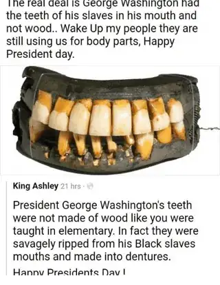 a screenshot of a claim George Washington's teeth came from his slaves