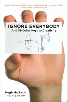 Ignore Everybody
