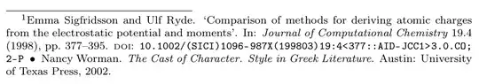 Emma Sigfridsson and Ulf Ryde. ‘Comparison of methods for deriving atomic charges from the electrostatic potential and moments’. In: Journal of Computational Chemistry 19.4 (1998), pp. 377–395. doi: 10.1002/(SICI)1096-987X(199803)19:4<377::AID-JCC1>3.0.CO;2-P • Nancy Worman. The Cast of Character. Style in Greek Literature. Austin: University of Texas Press, 2002.