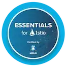 Essentials for Istio