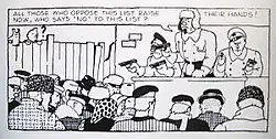 A comics panel. An armed group on a platform to the upper right point their pistols at a larger group that fills the lower portion of the panel. A male in the centre of the armed group says in a speech balloon: "All those who oppose this list raise their hands! Now, who says 'No' to this list?" A boy and a dog can be seen peering over a fence in the background to the far left. A question mark hovers over the boy's head.