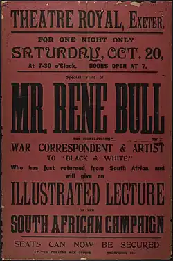 A red poster with text in black type, giving details about René Bull's illustrated lecture on the South African Campaign, being given at the Theatre Royal in Exeter on 20 October 1900.