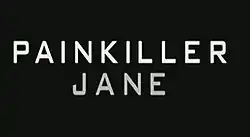 The film’s title screen, which reads ‘Painkiller Jane’ in white on a black background