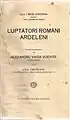 Iuliu Mezei Câmpeanu, Luptători Români Ardeleni, Ed. Minerva, Cluj, 1940.