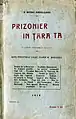 Coperta cărții Prizonier în țara ta scrisă după povestirile lui Florin Rădulescu.