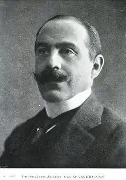 August von Wassermann, medic și bacteriolog german