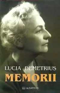 Lucia Demetrius, prozatoare română
