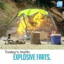 Mythbusters fart explosion.